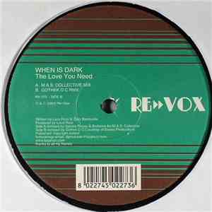 When Is Dark - The Love You Need flac album