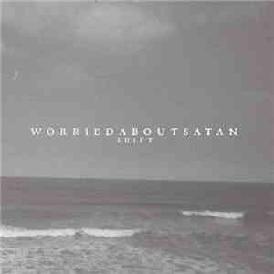 Worriedaboutsatan - Shift flac album