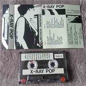 X-Ray Pop - Bronzing Bosoum flac album