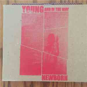Young And In The Way - Newborn flac album