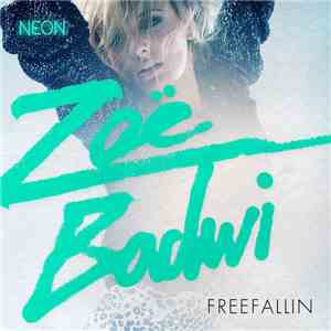 Zoe Badwi - Freefallin' flac album