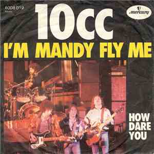 10cc - I'm Mandy Fly Me flac album
