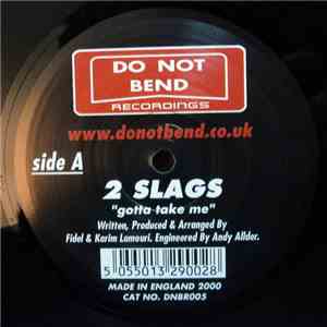 2 Slags / Karim - Gotta Take Me / Choupignolle flac album
