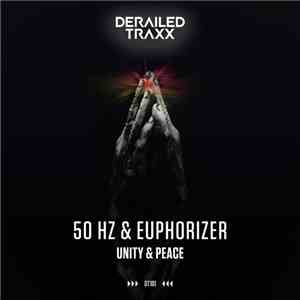 50 Hz & Euphorizer - Unity & Peace flac album