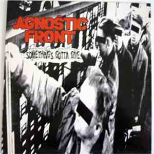Agnostic Front - Something's Gotta Give flac album