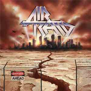 Air Raid  - Danger Ahead flac album