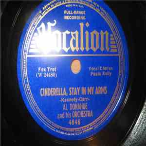 Al Donahue And His Orchestra - Cinderella, Stay In My Arms / Stairway To The Stars flac album