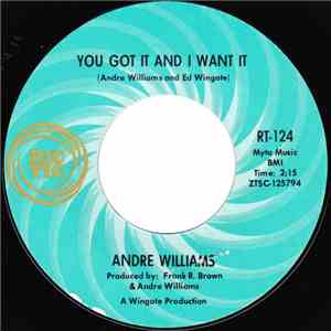 Andre Williams  - You Got It And I Want It / I Can't Stop Crying flac album