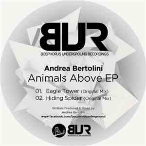Andrea Bertolini - Animals Above EP flac album