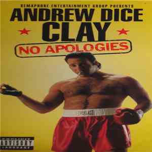 Andrew "Dice" Clay - No Apologies flac album