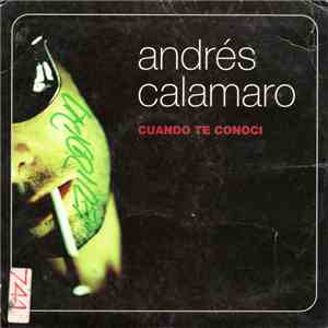 Andrés Calamaro - Cuando Te Conocí flac album