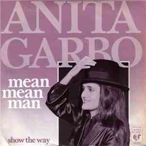Anita Garbo - Mean Mean Man flac album