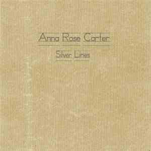Anna Rose Carter - Silver Lines flac album