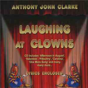 Anthony John Clarke - Laughing Clowns flac album