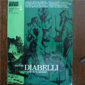 Anton Diabelli, Chor und Orchester St. Michael, München, Ernst Ehret, Christa Degler, Sylvia Linden, Sunhild Rauschkolb, Desmond Clayton, Hartmut Müller - Pastoralmesse In F-dur Op. 147 flac album