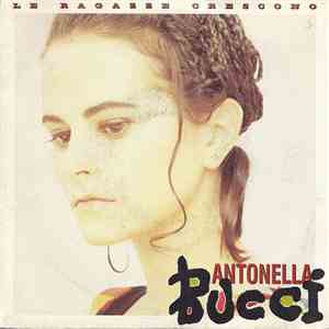 Antonella Bucci - Le Ragazze Crescono flac album