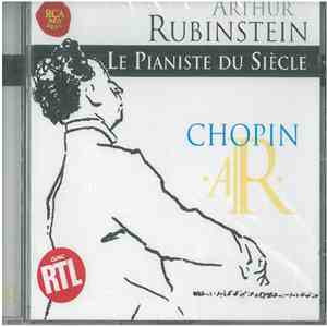 Arthur Rubinstein, Frédéric Chopin - Le Pianiste Du Siècle - Chopin flac album