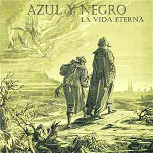 Azul Y Negro - La Vida Eterna flac album