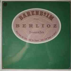 Barenboim Conducts Berlioz, Orchestre De Paris - Royal Hunt And Storm From "Les Troyens" • Suite From "Roméo Et Juliette" flac album