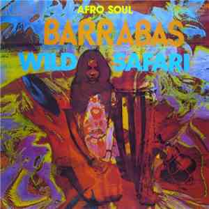 Barrabas - Wild Safari (Afro Soul) flac album