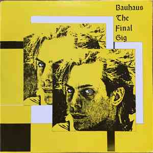 Bauhaus - The Final Gig flac album