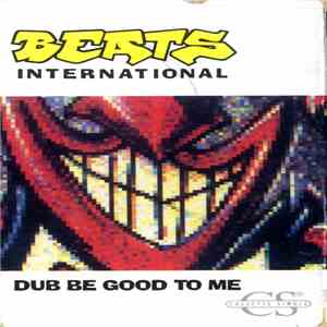 Beats International - Dub Be Good To Me flac album