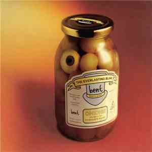 Bent - The Everlasting Blink flac album