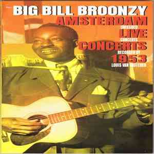 Big Bill Broonzy - Amsterdam Live Concerts 1953 flac album