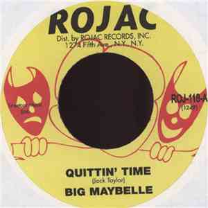 Big Maybelle - Quittin' Time / I Can't Wait Any Longer flac album