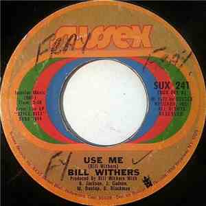 Bill Withers - Use Me flac album
