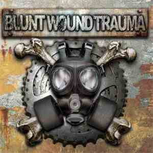 Blunt Wound Trauma - Blunt Wound Trauma flac album