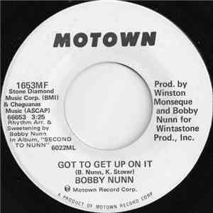 Bobby Nunn - Got To Get Up On It flac album