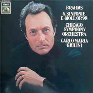 Brahms - Chicago Symphony Orchestra, Carlo Maria Giulini - 4. Sinfonie E-Moll Op. 98 flac album