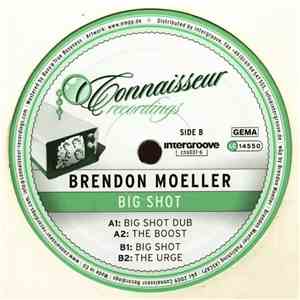 Brendon Moeller - Big Shot flac album