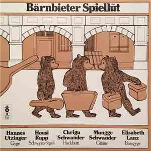 Bärnbieter Spiellüt - Bärnbieter Spiellüt flac album