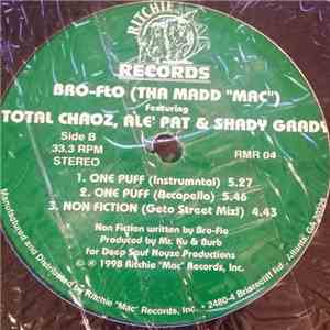 Bro-Flo The Madd Mac - One Puff / Non Fiction flac album