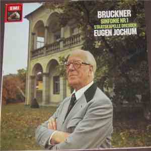 Bruckner / Staatskapelle Dresden, Eugen Jochum - Sinfonie Nr. 1 flac album