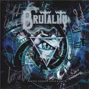 Brutality - Antecedent Offerings flac album