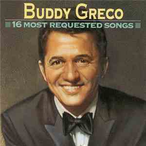 Buddy Greco - 16 Most Requested Songs flac album