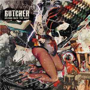 Butcher  - Holding Back The Night flac album