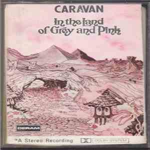 Caravan - In The Land Of Grey And Pink flac album