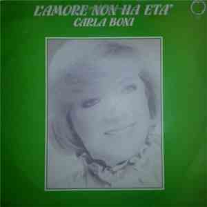 Carla Boni - L'Amore Non Ha Età flac album