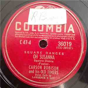 Carson Robison And His Old Timers - Oh Susanna / Buffalo Boy Go 'Round The Outside flac album