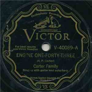 Carter Family - Engine One-Forty-Three / I'm Thinking To-Night Of My Blue Eyes flac album