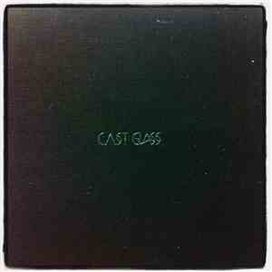Cast Glass, Marco Mlynek - Cast Glass EP flac album