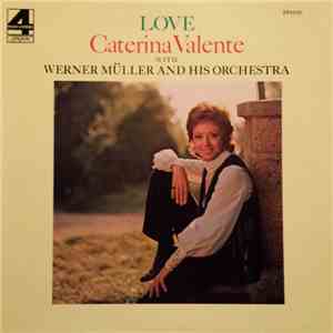 Caterina Valente With Werner Müller And His Orchestra - Love flac album