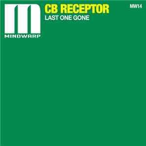 CB Receptor - Last One Gone flac album