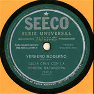 Celia Cruz Con La Sonora Matancera - Yerbero Moderno / Oyela, Gozala flac album