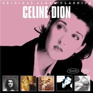 Celine Dion - Original Album Classics flac album