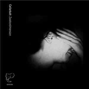Cellarkalt - Zweitondimension flac album